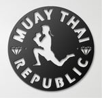 MUAY THAI REPUBLIC 18" Metal Sign NEW!